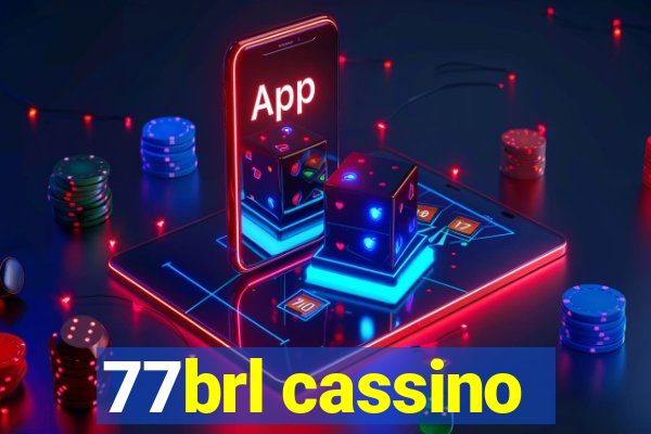 77brl cassino